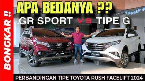 Bongkar PERBANDINGAN TOYOTA RUSH FACELIFT TIPE G VS GR SPORT 2024