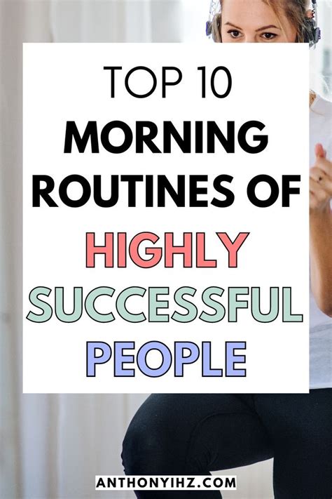 A Woman Holding Up A Sign With The Words Top 10 Morning Routines Of