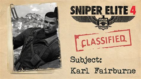 Sniper Elite 4 Karl Fairburne Trailer Youtube