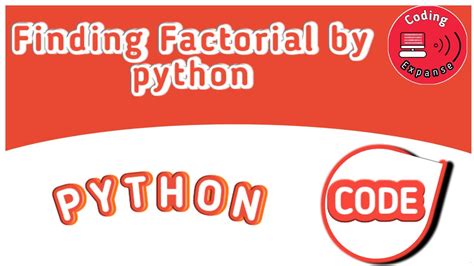 Factorial By Python Youtube