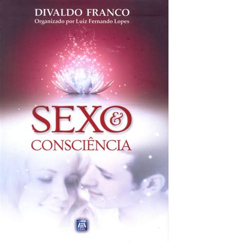 Sexo E Consci Ncia Edi Es Hellil Livros Esp Ritas