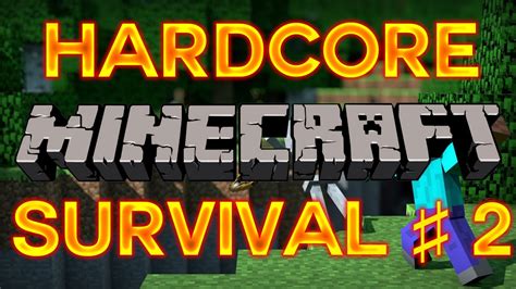 Minecraft Hardcore Survival Youtube