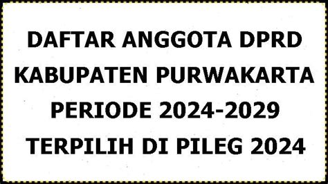 Daftar Anggota Dprd Kabupaten Purwakarta Jawa Barat Periode