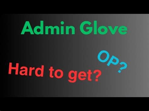 Facts/Showcase About Admin Glove! - Slap Battles - YouTube