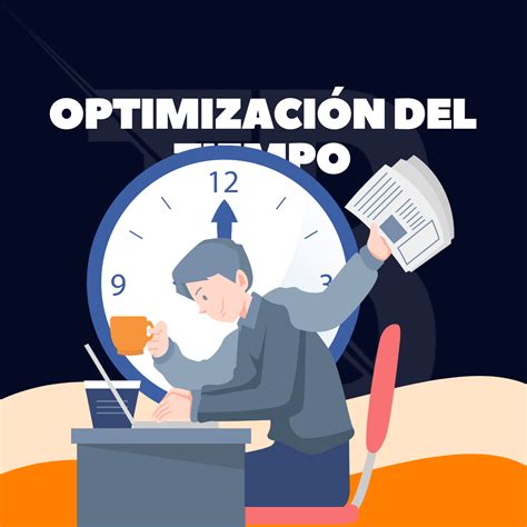 Optimizaci N Del Tiempo Para Mejorar La Productividad Desarrollo