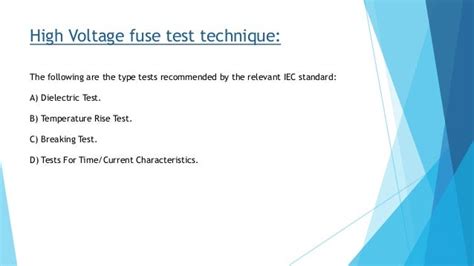 High voltage fuse test techniques