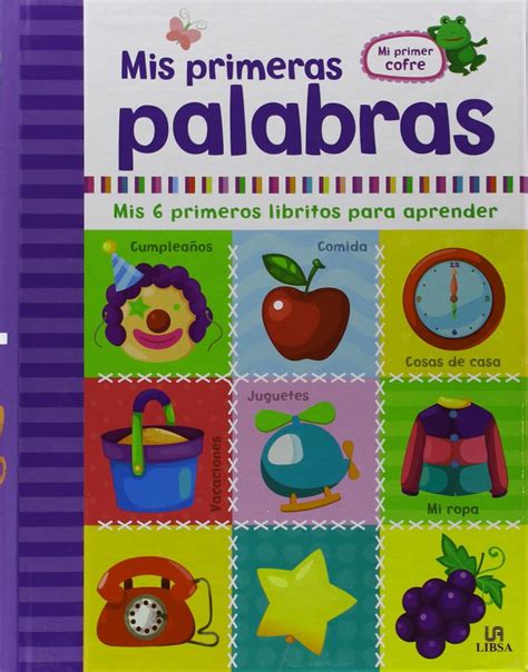 Amazon Mis Primeras Palabras Mis 6 Primeros Libritos Para