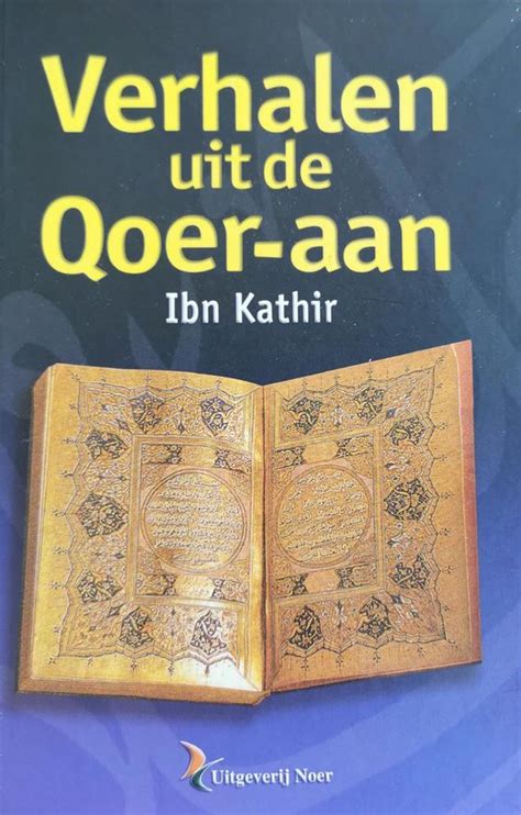 Verhalen Van De Koran I B N Kathir Boeken Bol