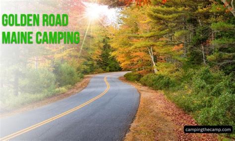 golden road maine camping    expariance