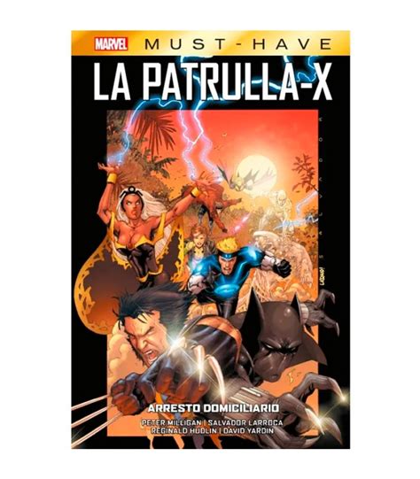 C Mic Marvel Must Have La Patrulla X Arresto Domiciliario De Panini