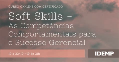 Soft Skills As Compet Ncias Comportamentais Para O Sucesso Gerencial