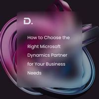 How To Choose The Right Microsoft Dynamics Partner