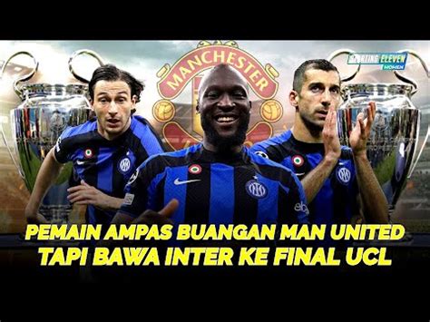 Hancurkan Pangeran Ucl Dengan Pemain Buangan Man United Kronologi