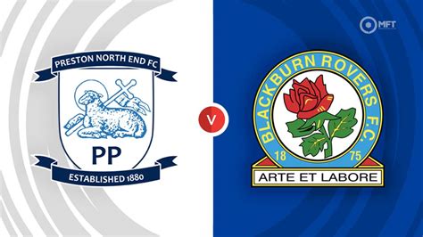 Preston North End Vs Blackburn Rovers Prediction And Betting Tips