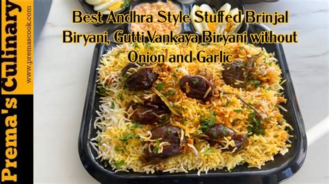 Gutti Vankaya Kura Biryani How To Make Best Andhra Style Stuffed