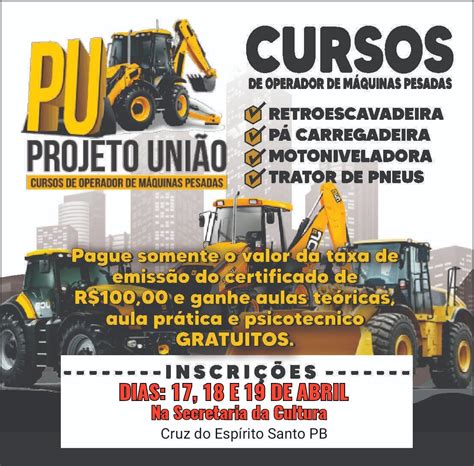 Projeto união Cursos de Operador de Maquinas Pesadas Prefeitura