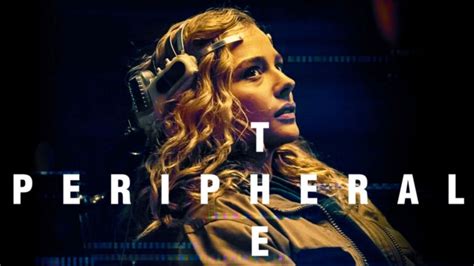 Amazon un Yeni Bilim Kurgu Dizisi The Peripheral ın Fragmanı