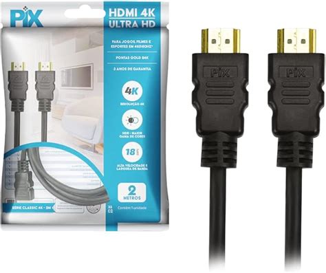 PIX Cabo Hdmi 2 0 4K Hdr 19P 2M Pix Gold Preto Amazon Br