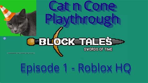 Blocks Tales Episode 1 Roblox HQ YouTube