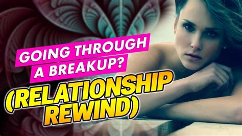 🔴 How To Get Through A Breakup Relationship Rewind Youtube