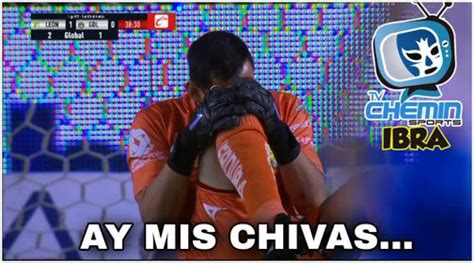 Los Mejores Memes De La Eliminaci N De Chivas Por El Le N As M Xico