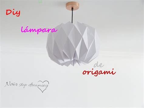 Diy lámpara de origami fácil y low cost YouTube