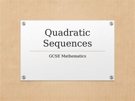 Quadratic Sequences Powerpoint Lesson Teaching Resources