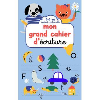 Mon Grand Cahier D Criture Sp Cial Maternelle Ans Broch