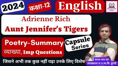 ककष 12 English Ch 13 Aunt Jennifer s Tigers Summary Aunt Jennifer