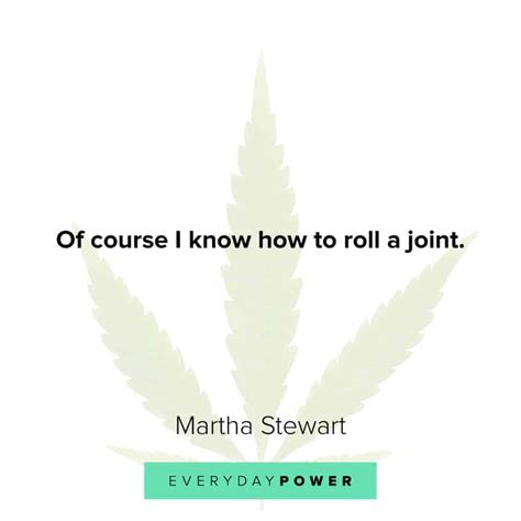 60 Weed Quotes to Lift Your Stoner Spirits (2021)