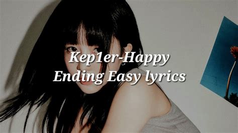 Kep1er Happy Ending Easy Lyrics Youtube