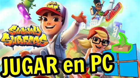 C Mo Jugar Subway Surfers En Pc Descargar E Instalar Usitility