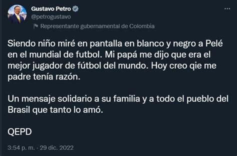 Gustavo Petro Reaccionó A La Muerte De Pelé “mi Papá Me Dijo Que Era