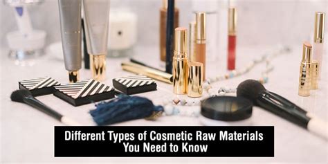 Top 29 Cosmetic Raw Materials Used In Daily Life You Need To Know