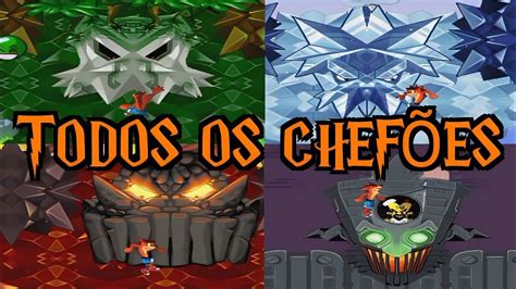 Todos Os Chef Es De Crash Bandicoot Mutant Island All Bosses Of Crash