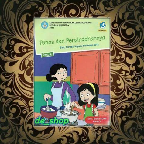 Buku Tematik Sd Kelas Tema Panas Dan Perpindahannya Lazada