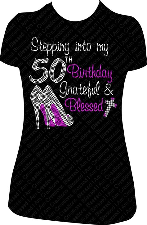 Stepping Into My 50th Birthday Grateful And Blessed Birthday Etsy In 2022 40th Birthday