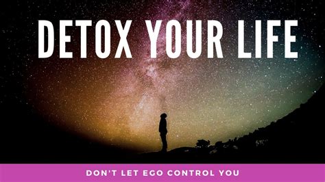 Ways To Help You Detox Your Life Youtube