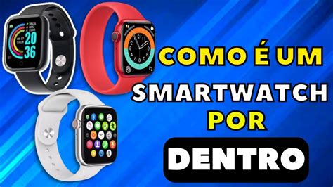 Como Abrir Smartwatch Smartwatch Por Dentro Se Smartwatch Nao Liga