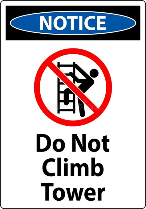 Notice Do Not Climb Symbol Sign On White Background Stock Vector