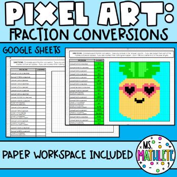 Pixel Art Fraction Conversions By Ms Mathlete Tpt