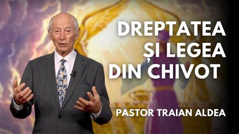 Dreptatea și Legea din Chivot pastor Traian Aldea Comori din pământ