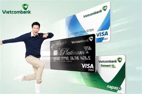 Các Loại Thẻ Ngân Hàng Vietcombank Tìm Hiểu Về Các Lựa Chọn