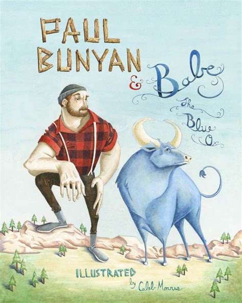 Paul Bunyan Babe The Blue Ox