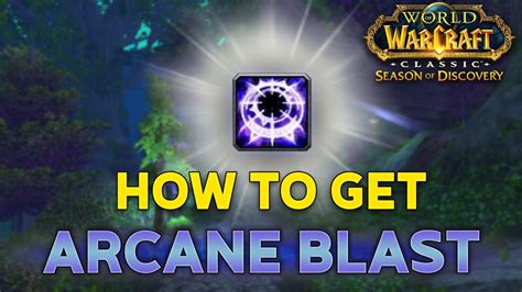 How To Get Arcane Blast Mage Sod Rune Season Of Discovery Ashenvale