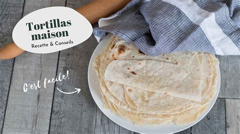 Recette Tortillas De Bl Maison Pour Wraps Tacos Fajitas Youtube