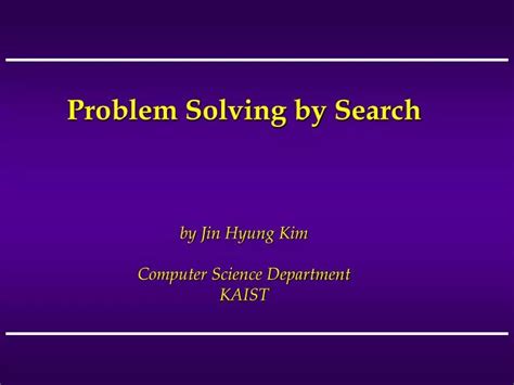 Ppt Problem Solving By Search By Jin Hyung Kim Computer Science