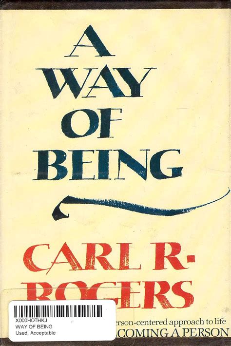 A Way Of Being Carl R Rogers