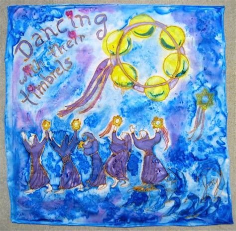 Exodus Women Dancing With Their Timbrels Silk Painting By Joy