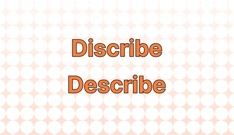 discribe  describe   correct